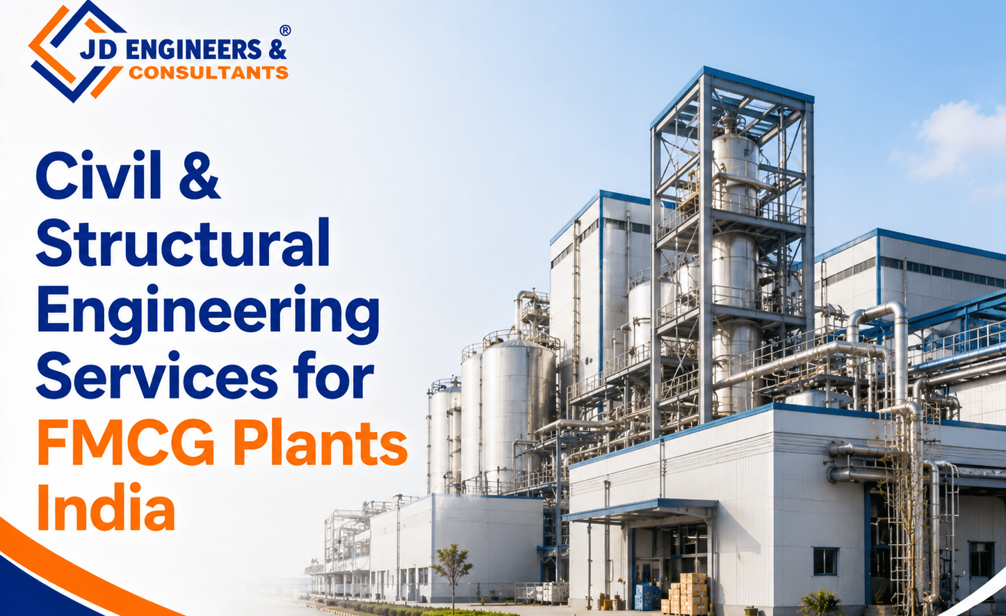 Civil and structural engineering services for FMCG plants in India, featuring industrial facility design, structural analysis, foundation engineering, and manufacturing plant construction solutions.